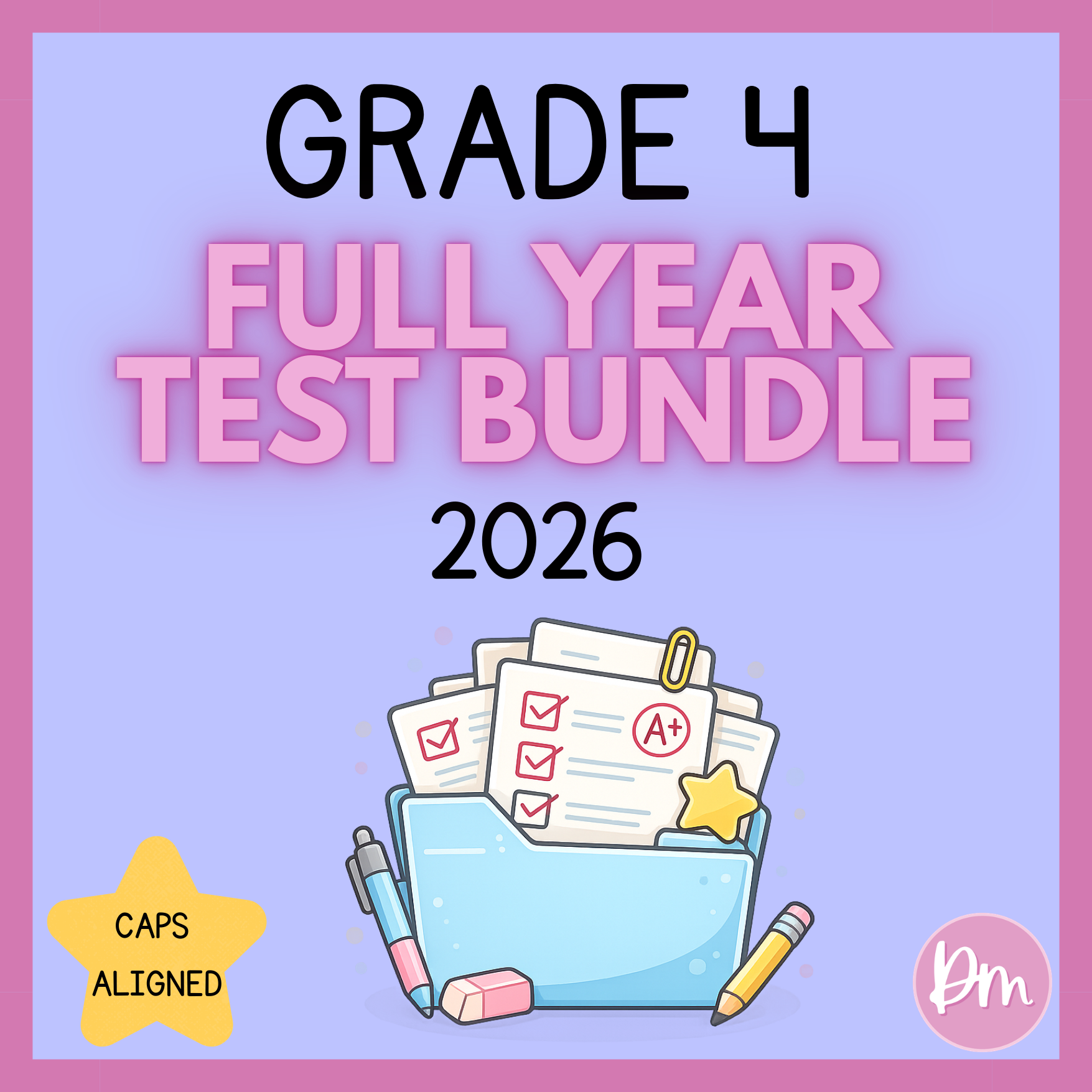 Grade 4 Full-Year Test Bundle (2026)