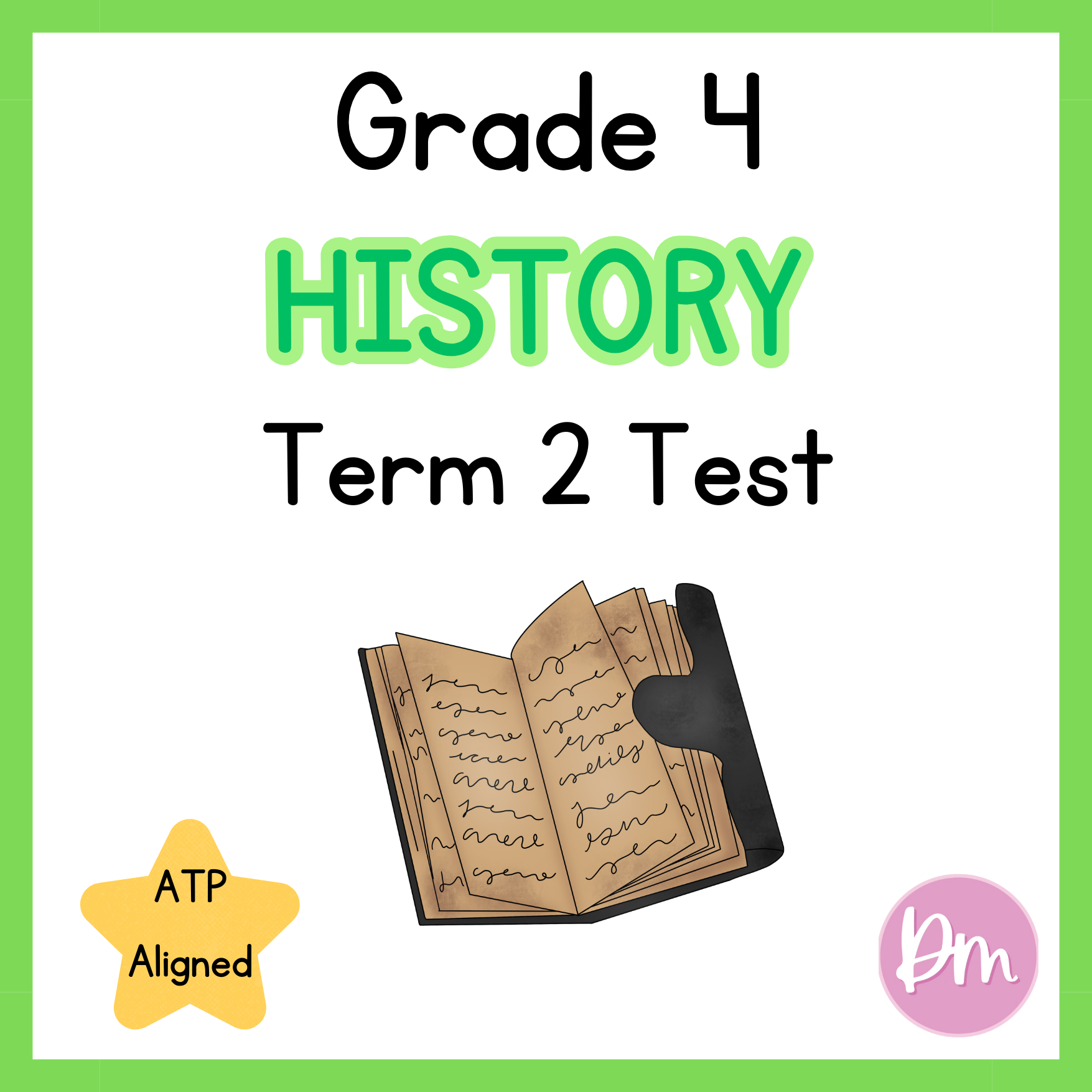 Grade 4 History Term 2 Practice Test – Designing Minds