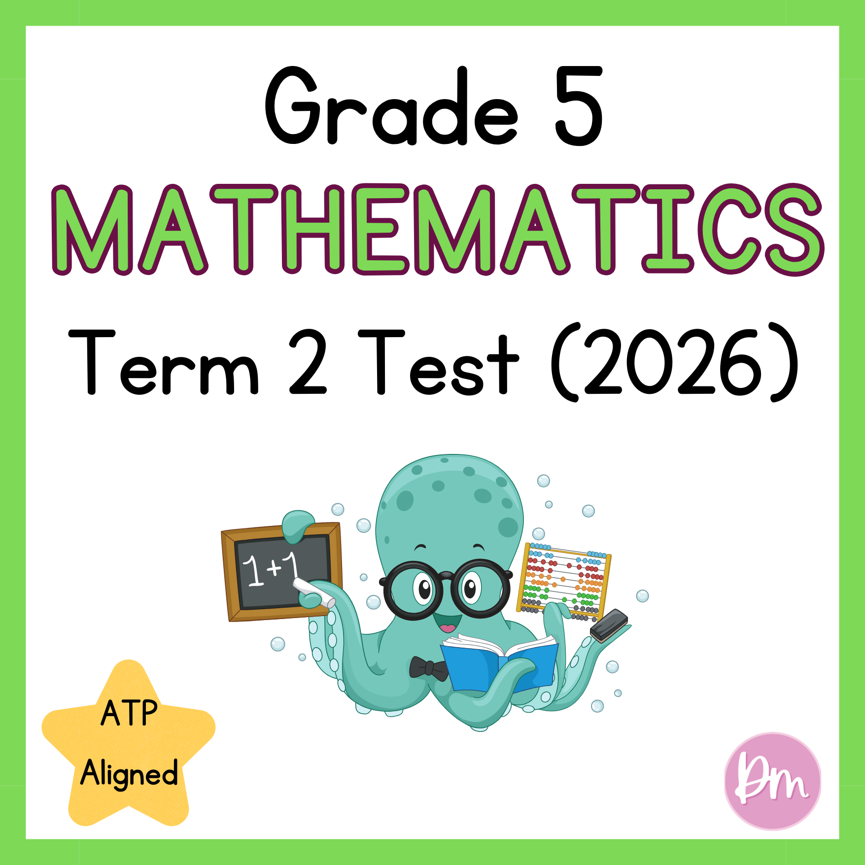 Grade 5 Mathematics Term 2 Practice Test (2026) – Designing Minds